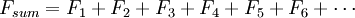 
F_{sum} = F_1 + F_2 + F_3 + F_4 + F_5 + F_6 + \cdots